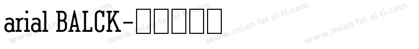 arial BALCK字体转换